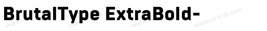 BrutalType ExtraBold字体转换